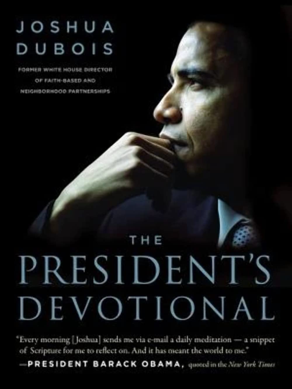 AUTHOR SIGNED - The President's Devotional: The Daily Readings That Inspired President Obama